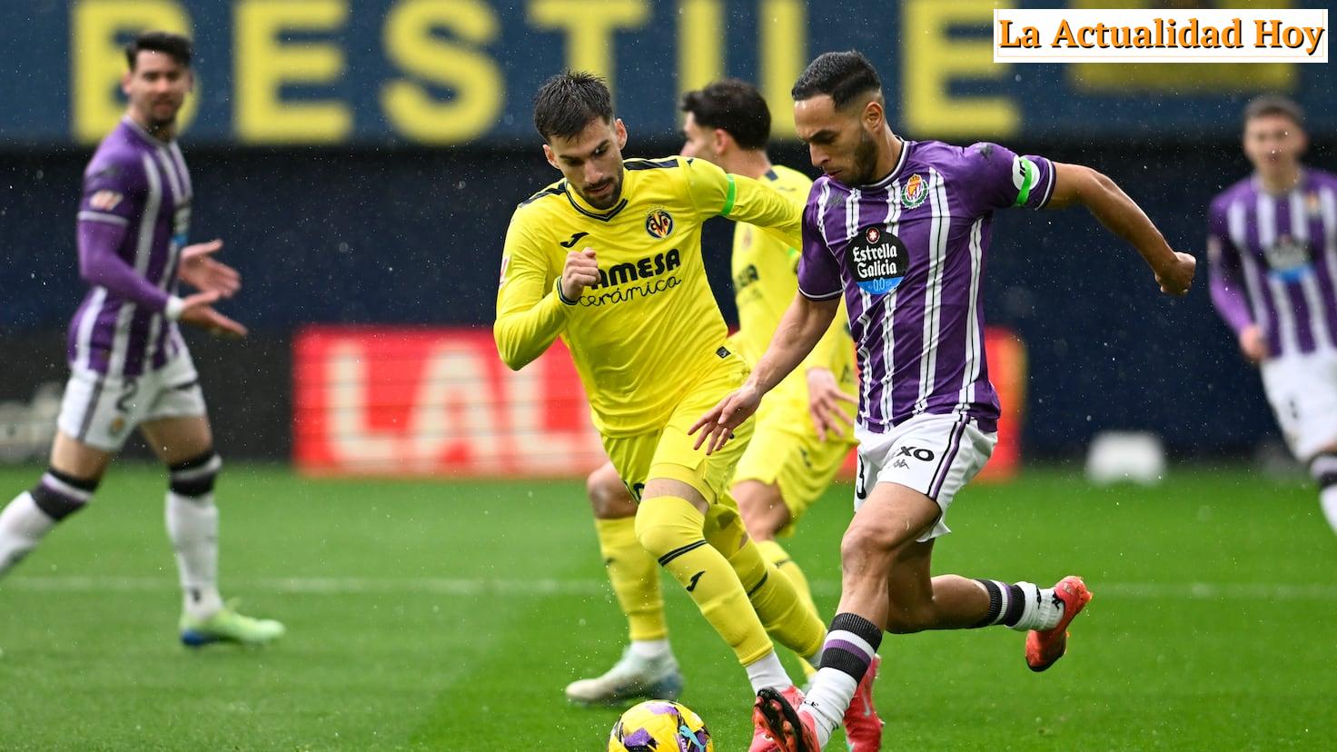 Villarreal busca la victoria contra Valladolid en un partido decisivo de LaLiga