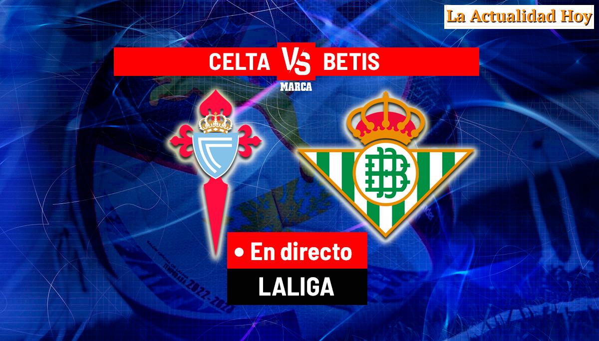 Celta y Betis en la lucha por la salvación: un partido crucial en Balaídos